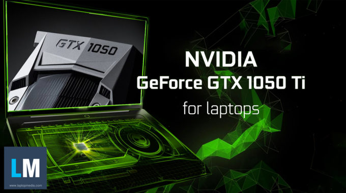 geforce-gtx-1050-ti-for-laptops