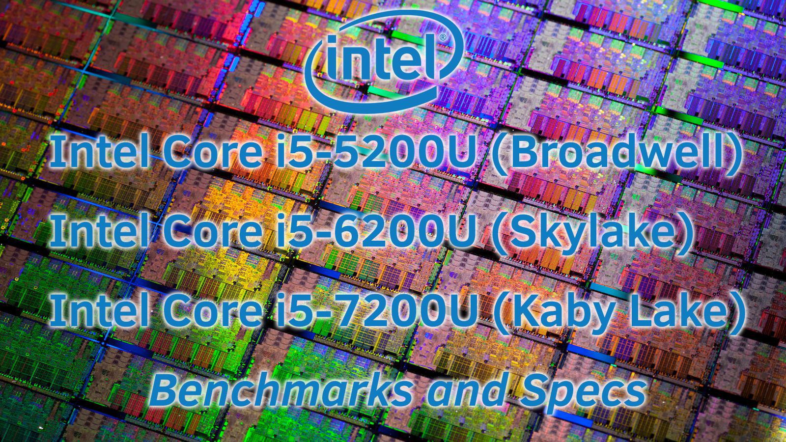 Intel Core i5-5200U vs Core i5-6200U vs Core i5-7200U - how the most ...