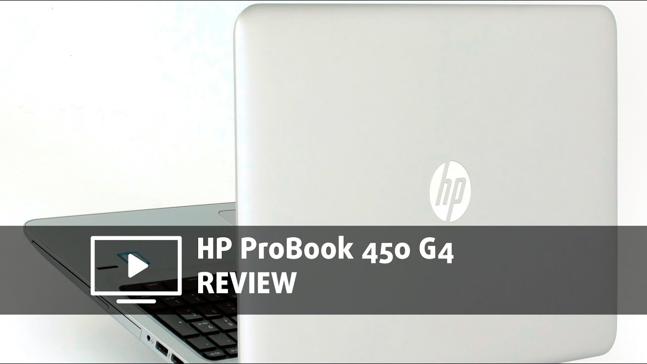 HP ProBook 450 G4 video review – Intel’s new Kaby Lake CPU isn’t the ...