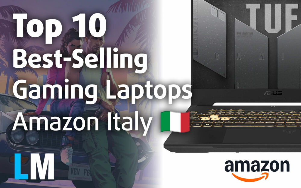 November 2024 Amazon Italy Top 10 Best Selling Gaming Laptops ASUS